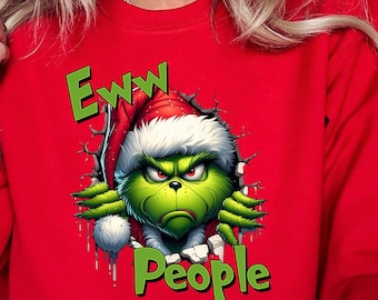 Eww People Sweatshirt, Grinch Youth Sweatshirt, Best Christmas Gift, Funny Xmas Hoodie, Grinch Christmas Sweatshirt, Merry Christmas