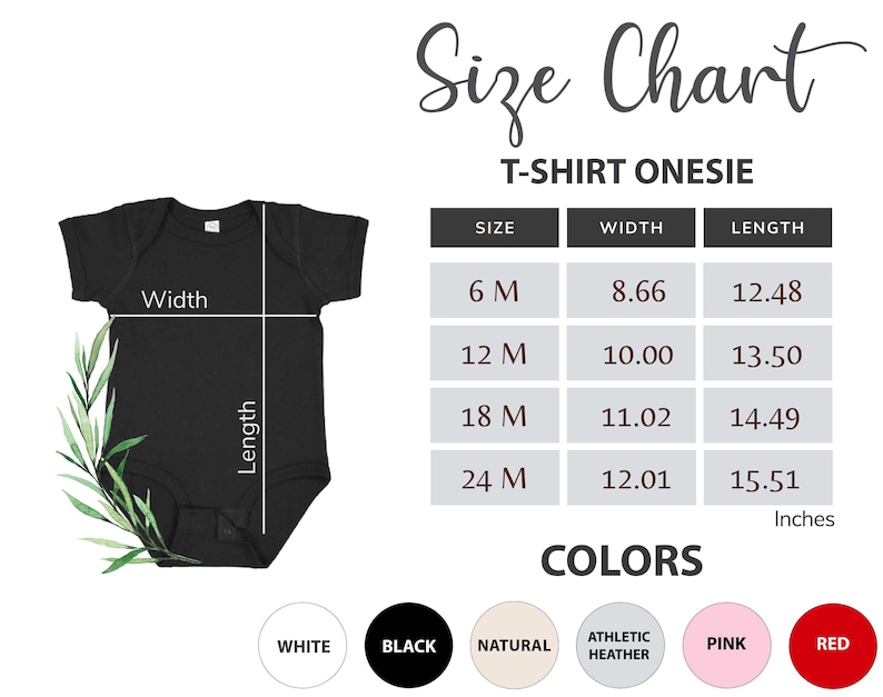 May include: A black baby onesie with a size chart and color options. The size chart shows measurements in inches for width and length. Available colors include white, black, natural, athletic heather, pink, and red.
