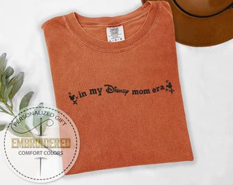 Embroidered Disney Mom Tee, Disneyworld Mom Tshirt, Disneyland Mama Shirt, Disney Shirt for Mom, Comfort Colors Tshirt, Disney Family