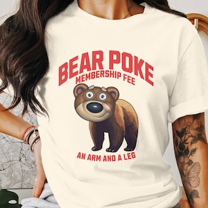 Funny Bear Poke T-Shirt: Animal Humor Gift