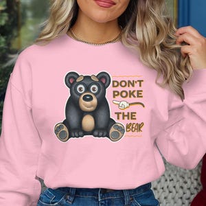 Cute fun Bear Sweatshirt thoughtful Design Fun Graphic Sweatshirt Comfortable Bear Sweater Unique Gift Idea Cozy cute pullover for mom gift