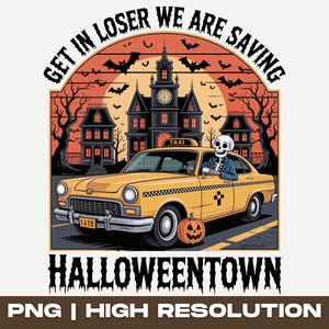 Halloween png, Spooky Season png, Halloween pumpkin png, Get in Loser, Vintage Halloween png, Retro Halloween, Funny Halloween png, Fall png