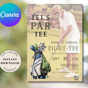 Op de afbeelding: Golf-thema uitnodiging met de tekst "LET'S PAR TEE" en "JIMMY IS TURNING EIGHT-TEE". Het ontwerp bevat een golftas met clubs, een golfer en evenementdetails. Een Canva-logo en "INSTANT DOWNLOAD Template" zijn ook aanwezig.