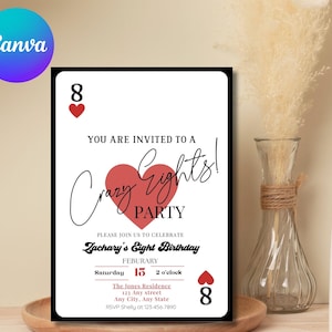 May include: A red and black invitation card with a heart and the number 8. The text reads "You are invited to a Crazy Eights! Party. Please join us to celebrate Zachary's Eight Birthday. February 15, 2 o'clock. The Jones Residence, 123 Any Street, Any City, Any State. RSVP Shelly at 123-456-7890."