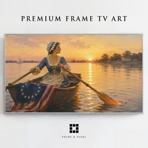 Betsy Ross Frau aus der Kolonialmacht Rudern Flagge Kunst, Patritic Samsung Frame TV (Digitaler Download)