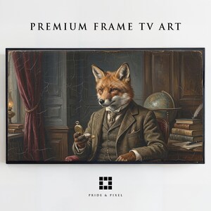 Puede incluir: Una pantalla de televisión digital rectangular con una pintura de un zorro vestido con traje marrón, chaleco y corbatín, sosteniendo un reloj de bolsillo dorado. La escena incluye un globo terráqueo, libros y cortinas rojas. Texto: PREMIUM FRAME TV ART.