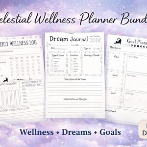 May include: A Celestial Wellness Planner Bundle with three printable pages: a Weekly Wellness Log, a Dream Journal, and a Goal Planner. The pages are white with black text and illustrations, set against a purple and white starry background.