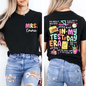 Custom Teacher Shirt, In My Test Day Era, State Testing Team