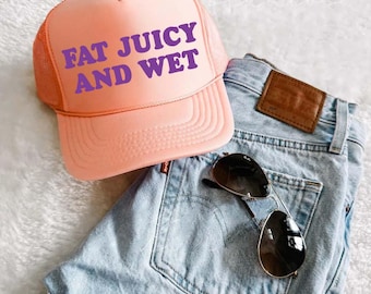 Fat Juicy And Wet Trucker Hat, Funny Bachelorette Party Hats