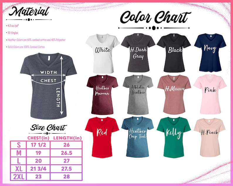 May include: A color chart and size chart for V-neck t-shirts. The color chart displays various shirt colors, including white, black, navy, and pink. The size chart shows chest and length measurements in inches for sizes S through 2XL.