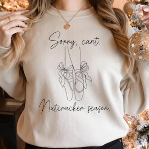 Nutcracker Season Sweatshirt, Ballerina Christmas Sweater