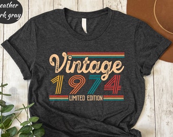 1974 Vintage Birthday Gift Tee, Retro Style, 51th Birthday for Women, Vintage 1974 T-Shirt, 51th Birthday, 51th Birthday Gift, Father Gift