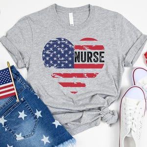 Patriotic Nurse Shirt, Nurse 4th Of July Shirt, Nurse Gift, American Nurse Shirt, Nurse Life Shirt, Memorial Day Gift Shirt, American Flag