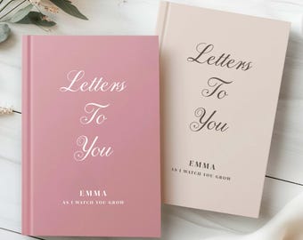 Letters To You Baby Journal Custom Name Notebook Personalized Child Memory Book for Parents and Grandparents Kids Gift From Mom