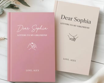 Dear Girlfriend Notebook, Personalized Letters To My Love Journal, Custom Name Anniversary Journal Gift From Boyfriend, Girlfriends Day Gift