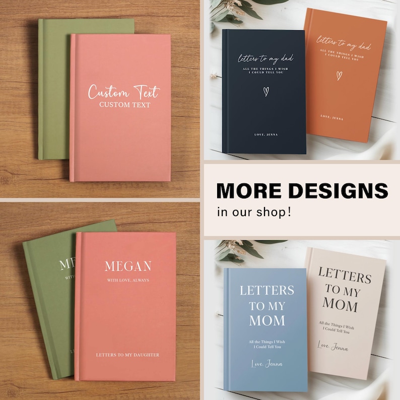The image is a collage of four photos featuring books titled "Megan" and "Letters to my mom" with custom text on them. The books are displayed on a wooden surface, and there is text in the top right corner that says "MORE DESIGNS in our shop!".