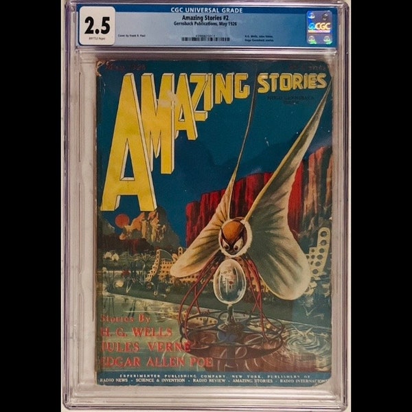 2.5 CGC Grade; Amazing Stories Pulp #2 May 1926 HG Wells (The Crystal Egg), Jules Verne (A Trip to the Center of the Earth), Edgar Allen Poe