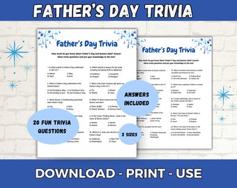 May include: Two printable Father's Day Trivia sheets with blue and white decorations. The text includes "Father's Day Trivia", "20 Fun Trivia Questions", and "Answers Included". The bottom of the image reads "Download - Print - Use".