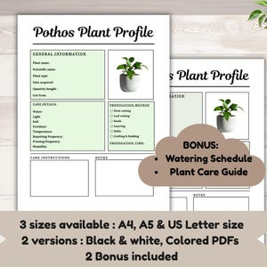 May include: Two Pothos Plant Profile sheets with care details, including a plant care guide and watering schedule. Available in A4, A5, and US Letter sizes, in black and white or coloured PDFs. The sheets feature a plant image.
