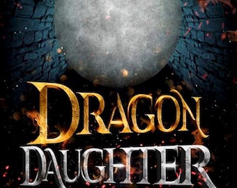 La hija del dragón (Libro 1 de la serie Dragón)