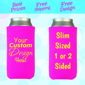 BEST PRICES! Custom Slim Can Coolers, Personalized. Great for weddings & parties.  Slim Can Holder, Slim Can Insulator, Wedding Can Cooler.