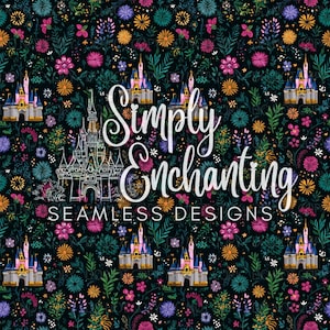 May include: A seamless design featuring a dark background with colorful flowers, foliage, and castles. The text "Simply Enchanting" is displayed in a whimsical font, with "Seamless Designs" below. The design incorporates pink, blue, yellow, and green elements.