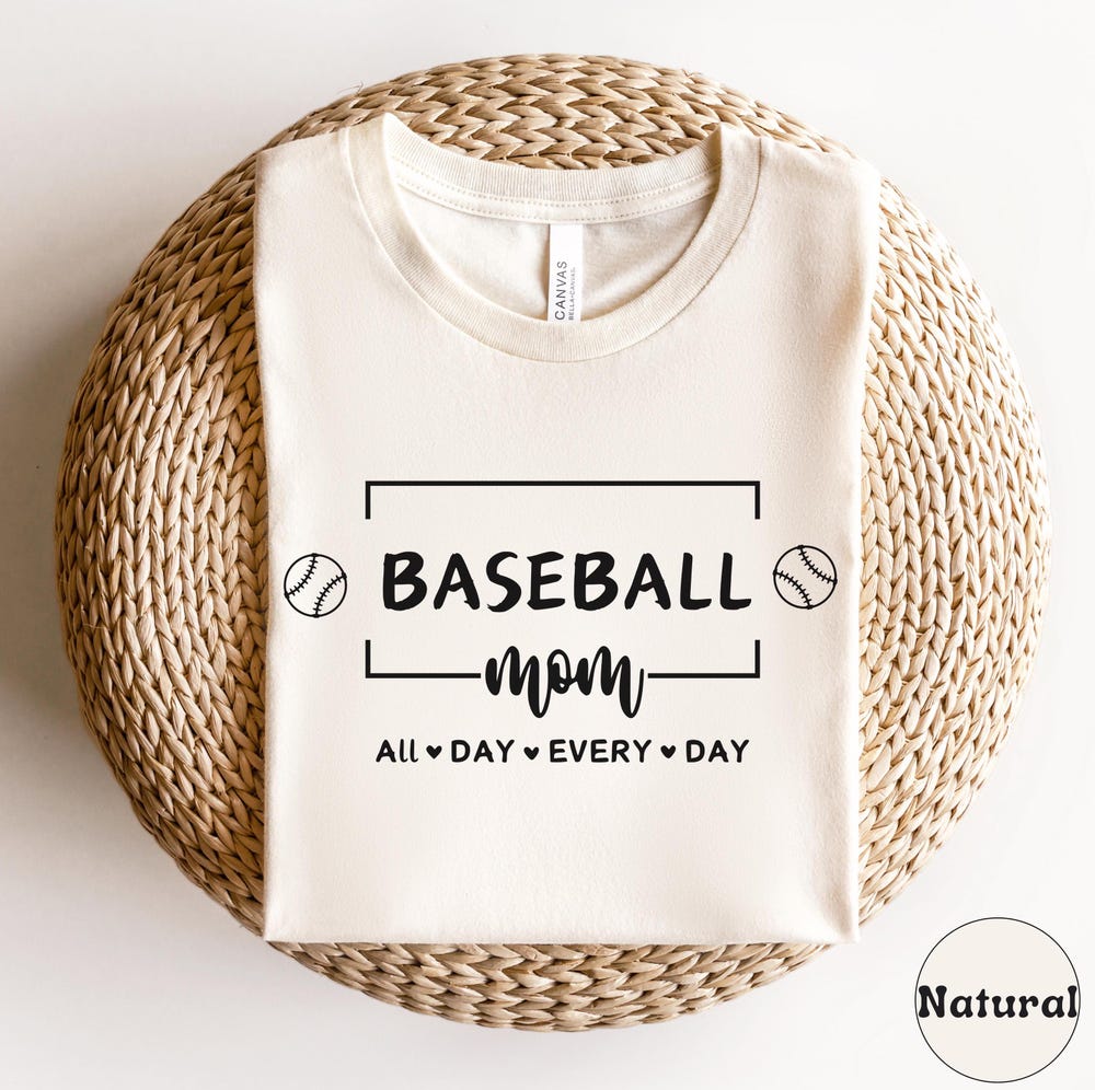 Baseball Mom Shirt, All Day Every Day, Happy Mother'S Day Shirt, Baseball Mama Shirt, Game Day Shirt, Baseball Wife Shirt Bespoketshirt