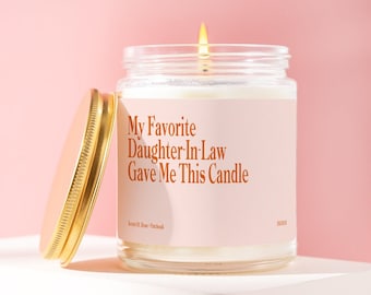 Mother In Law Gift Candle My Favorite Daughter In Law Gave Me This Funny Inlaw Present Family Humor DIL Gift Box Decor B1019