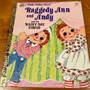 Raggedy Ann and Andy and the Rainy-day Circus Vintage Little