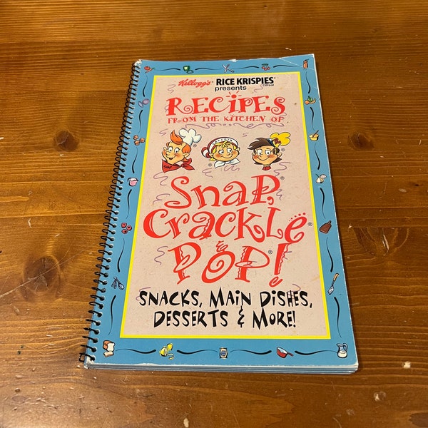 Snap Crackle and Pop Cook Book