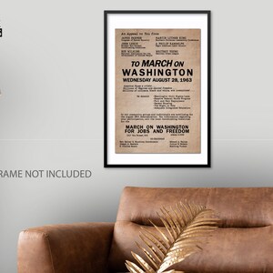 May include: A vintage-style poster with a tan background and black text. The poster advertises a "March on Washington for Jobs and Freedom" on August 28, 1963. The poster lists the names of several prominent civil rights leaders, including Martin Luther King Jr., John Lewis, and A. Philip Randolph.