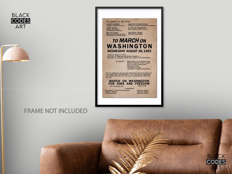 May include: A vintage-style poster with a tan background and black text. The poster advertises a "March on Washington for Jobs and Freedom" on August 28, 1963. The poster lists the names of several prominent civil rights leaders, including Martin Luther King Jr., John Lewis, and A. Philip Randolph.