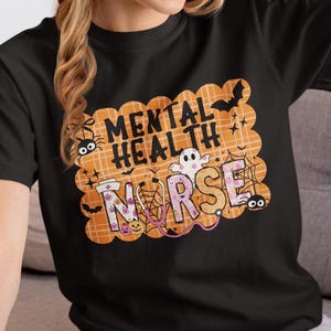Spooky Mental Health Nurse Halloween Shirt: Psychiatric Nursing Tee