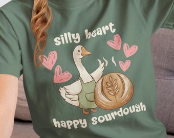 Silly Sourdough Goose T-Shirt | Bread Baker Tee, Gift for Bakery Owner