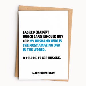 Funny ChatGPT Father's Day Card for Husband, Romantic Father's Day Card from Wife, Amazing Dad Card, Funny Husband Father's Day Gift