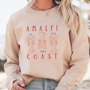 Amalfi Coast | La Dolce Vita | European Summer Sweatshirt | Coastal Girl Outfit | Italy Travel Shirt | Seafood Graphic | Mediterranean Vibes