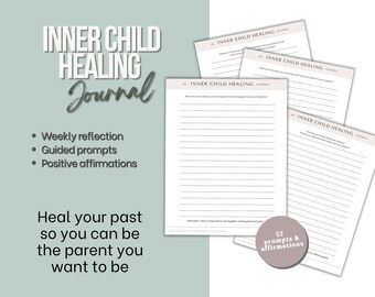 May include: A set of four white journal pages with the title "Inner Child Healing Journal" and the text "52 prompts & affirmations". The journal pages have lined paper for writing and are designed to help heal past trauma.