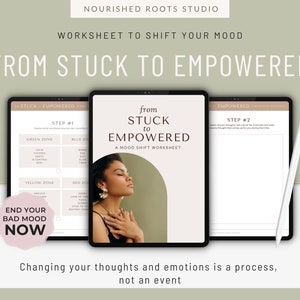 May include: A worksheet titled "From Stuck to Empowered: A Mood Shift Worksheet" with a green, yellow, blue, and red zone to help shift your mood. The worksheet includes two steps to help you end your bad mood now.
