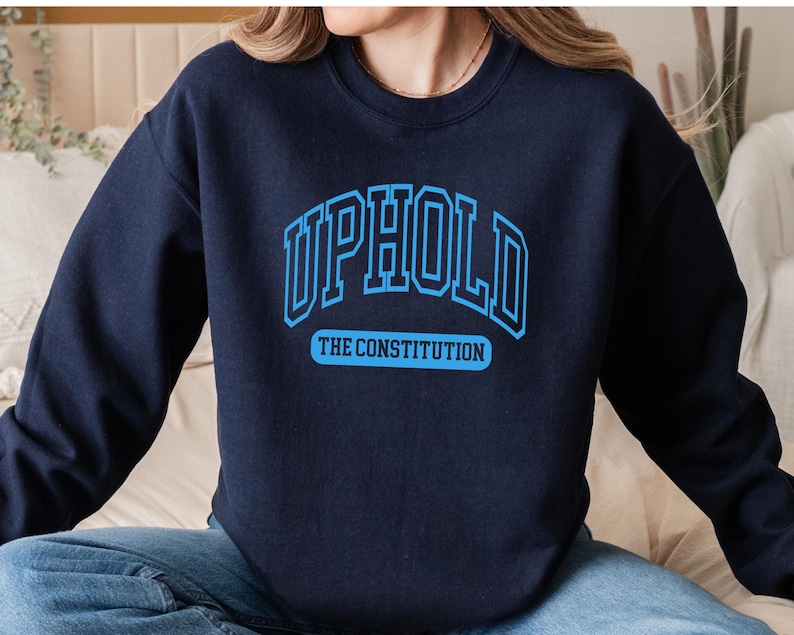 Uphold The Constitution Sweatshirt Patriotic American Pride Shirt America Democracy Crewneck image 3