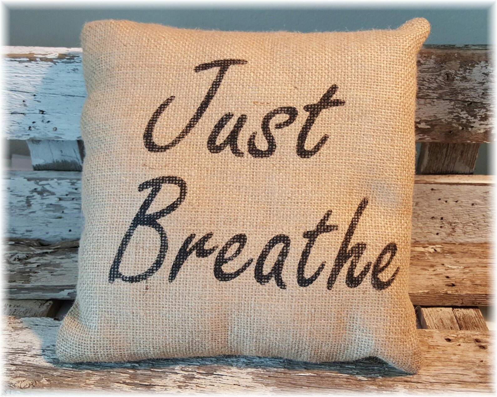 Burlap Just Breathe 12 X 12 Burlap Stuffed Pillow Rustic Decor Etsy