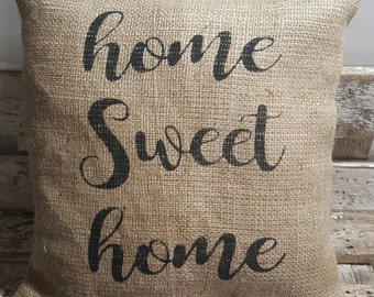 Home Sweet Home Burlap Stuffed Pillow 14" x 14" Rustic Decor