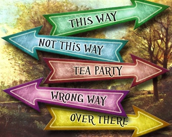 Alice In Wonderland-Small ARROW Signs-3"x.75"-This Way, Tea Party, Wrong Way, Over There- INSTaNT DOWNLoAD -Printable JPG Digital File