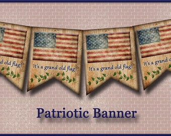 RuSTIC PaTriOtiC Americana Banner- It's a grand old flag-PRiMiTiVe Flags Pennants-INSTaNT DOWNLoAD- Printable Collage Sheet JPG Digital File
