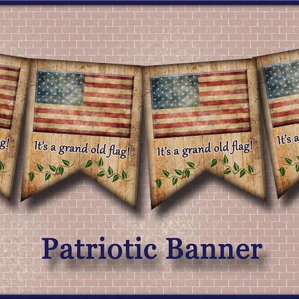 RuSTIC PaTriOtiC Americana Banner- It's a grand old flag-PRiMiTiVe Flags Pennants-INSTaNT DOWNLoAD- Printable Collage Sheet JPG Digital File