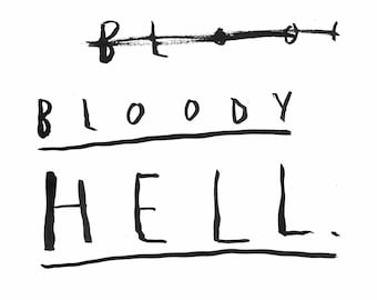 Giclee Art Print || Bloody Hell || FAYE MOORHOUSE