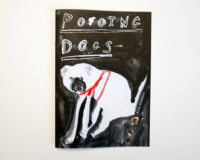 Pooing Dogs Illustrated Zine Faye Moorhouse image 4