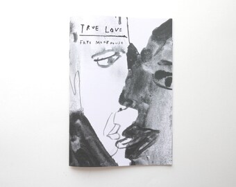 True Love | Illustrated Zine | Faye Moorhouse