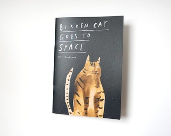 Birken Cat Goes to ... Space | Illustrated Zine | Faye Moorhouse