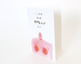 I Like Your Naughty Bits | Greetings Card | Faye Moorhouse