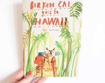 Birken Cat Goes to ... Hawaii | Illustrated Zine | Faye Moorhouse